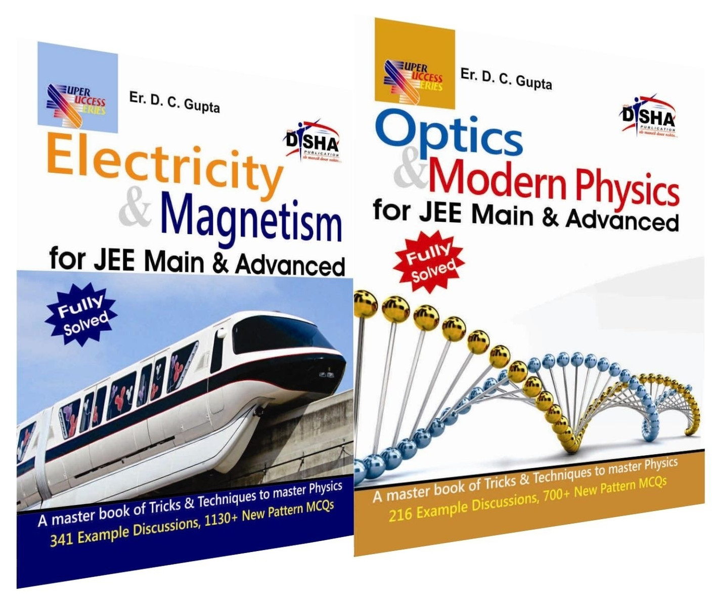 JEE Main and Advanced Electricity and + Optics and Modern