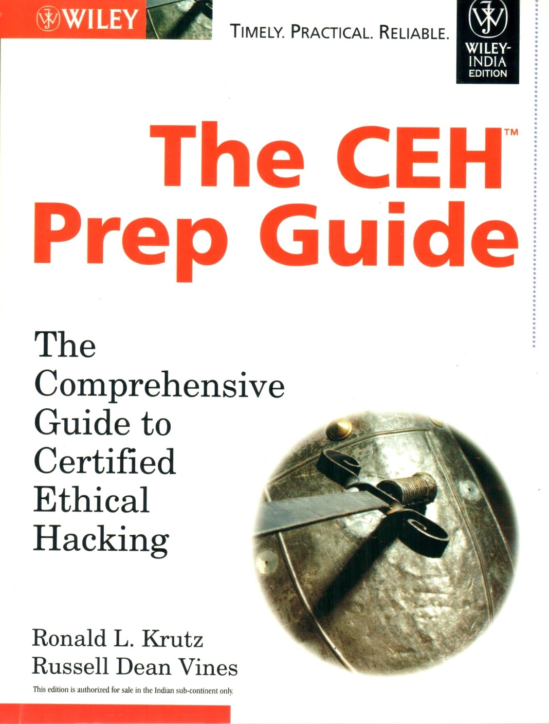 The CEH Prep Guide The Comprehensive Guide To Certified Ethical Hacking