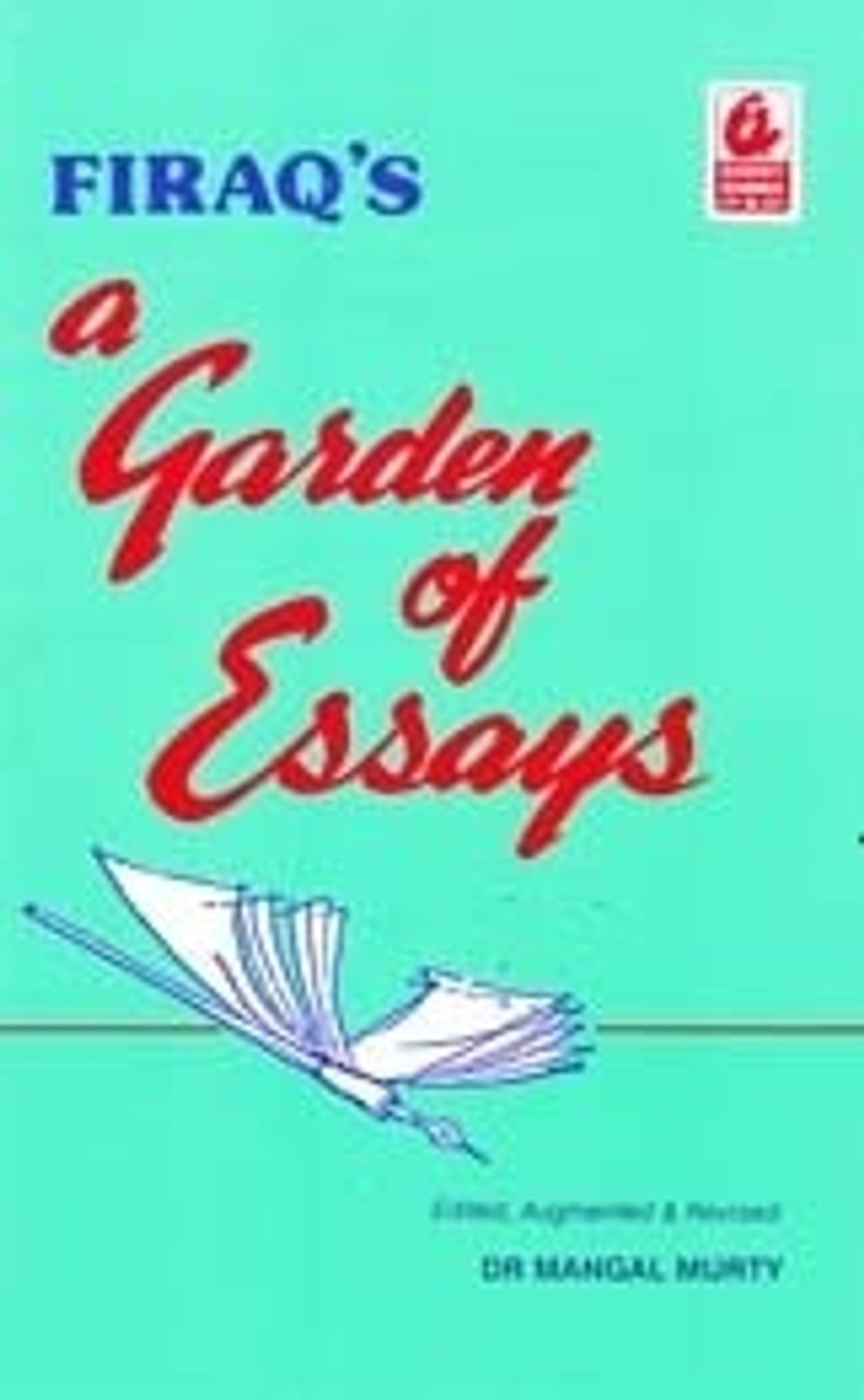 garden essays firaq gorakhpuri Multicultural and world literature anthologies, a collection of complete short stories and essays, from the garden of enchantments / maria baranda. garden essays firaq gorakhpuri Multicultural and world literature anthologies, a collection of complete short stories and essays, from the garden of enchantments / maria baranda.