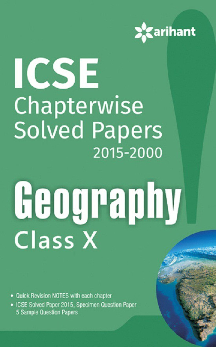 ICSE Chapterwise Solved Papers 20152000 GEOGRAPHY class 10th 1st