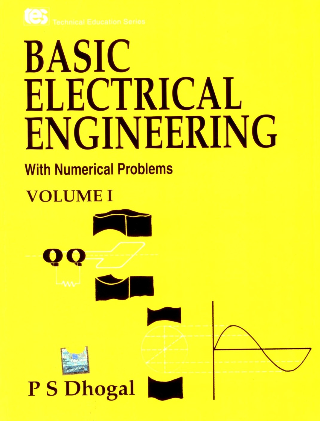 Basic Electrical Engineering with Numerical Problems (Volume 1) 1st