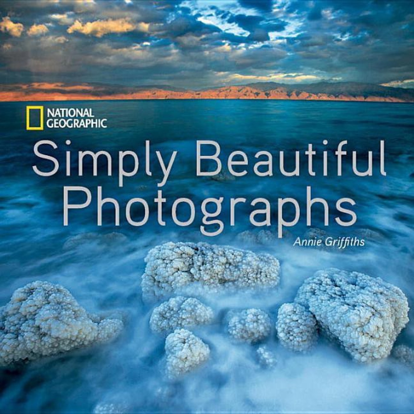 National Geographic Simply Beautiful Photographs - Buy National ...