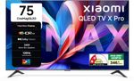 XIAOMI X Pro Series 189.3 cm (75 inch) QLED Ultra HD (4K) Smart Google TV 2026 Edition with MaxView Display | 34W Dolby Audio | Filmmaker Mode | HDR10+ | Dolby Vision | 32GB Storage | Mi TV (L75MB-APIN)