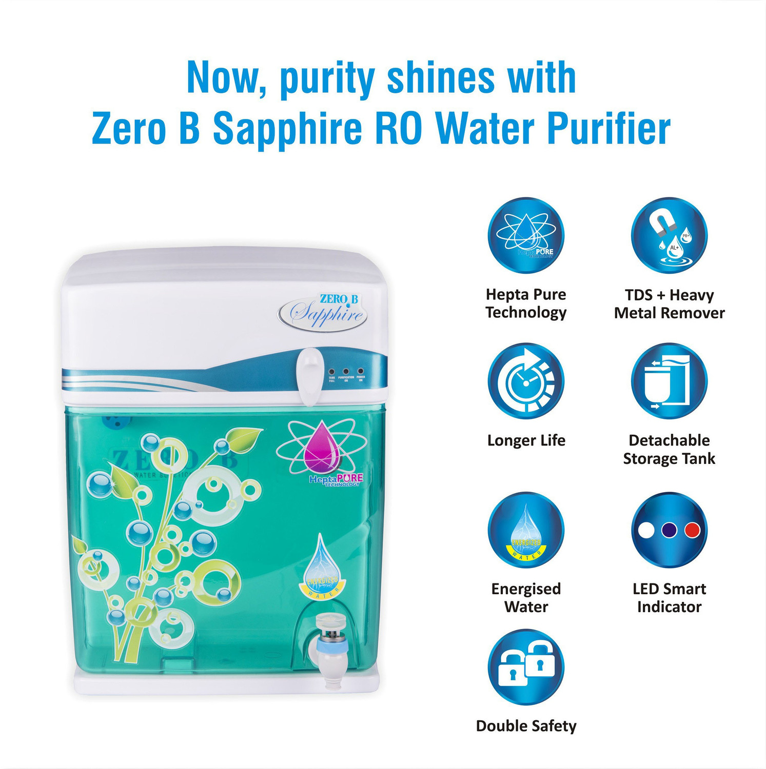 Image of Zero B Sapphire With Auto Flush Timer With 7 Stages Purification 6 L RO Water Purifier