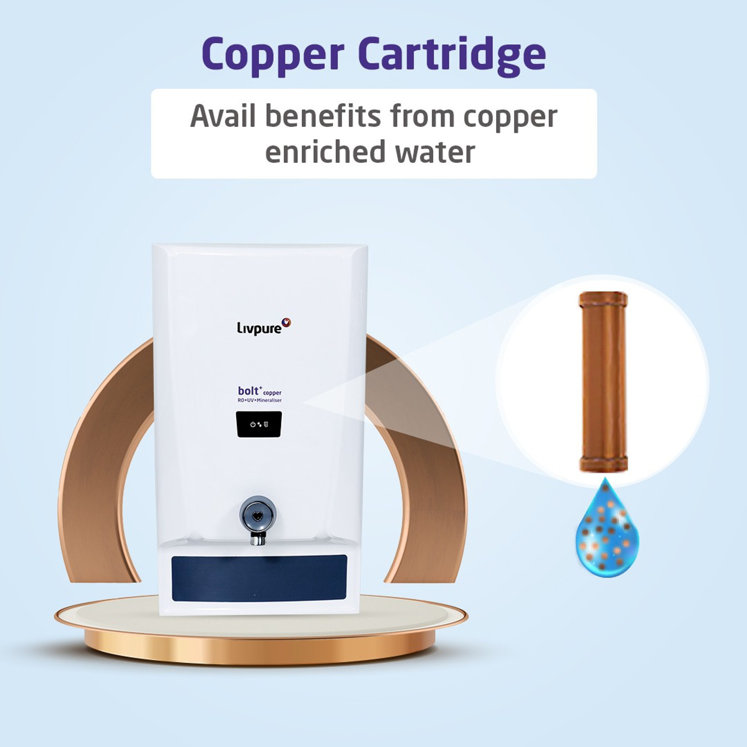 Image of LIVPURE LIV-BOLT+ COPPER(RO+UV+MIN) 7 L RO + UV + Mineraliser Water Purifier 7 STAGE ADVANCED PURIFICATION WITH HR TECHNOLOGY | SUITABLE FOR ALL - BOREWELL, TANKER, MUNICIPALITY WATER