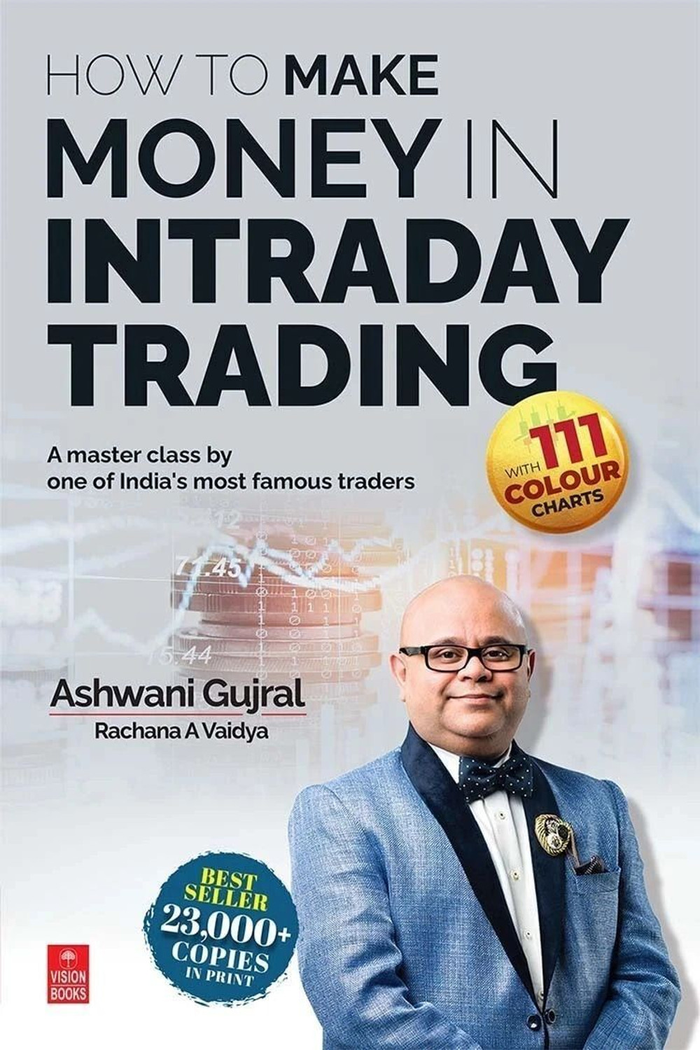 How to Make Money in Intraday Trading  (English, Paperback, Ashwani Gujral)