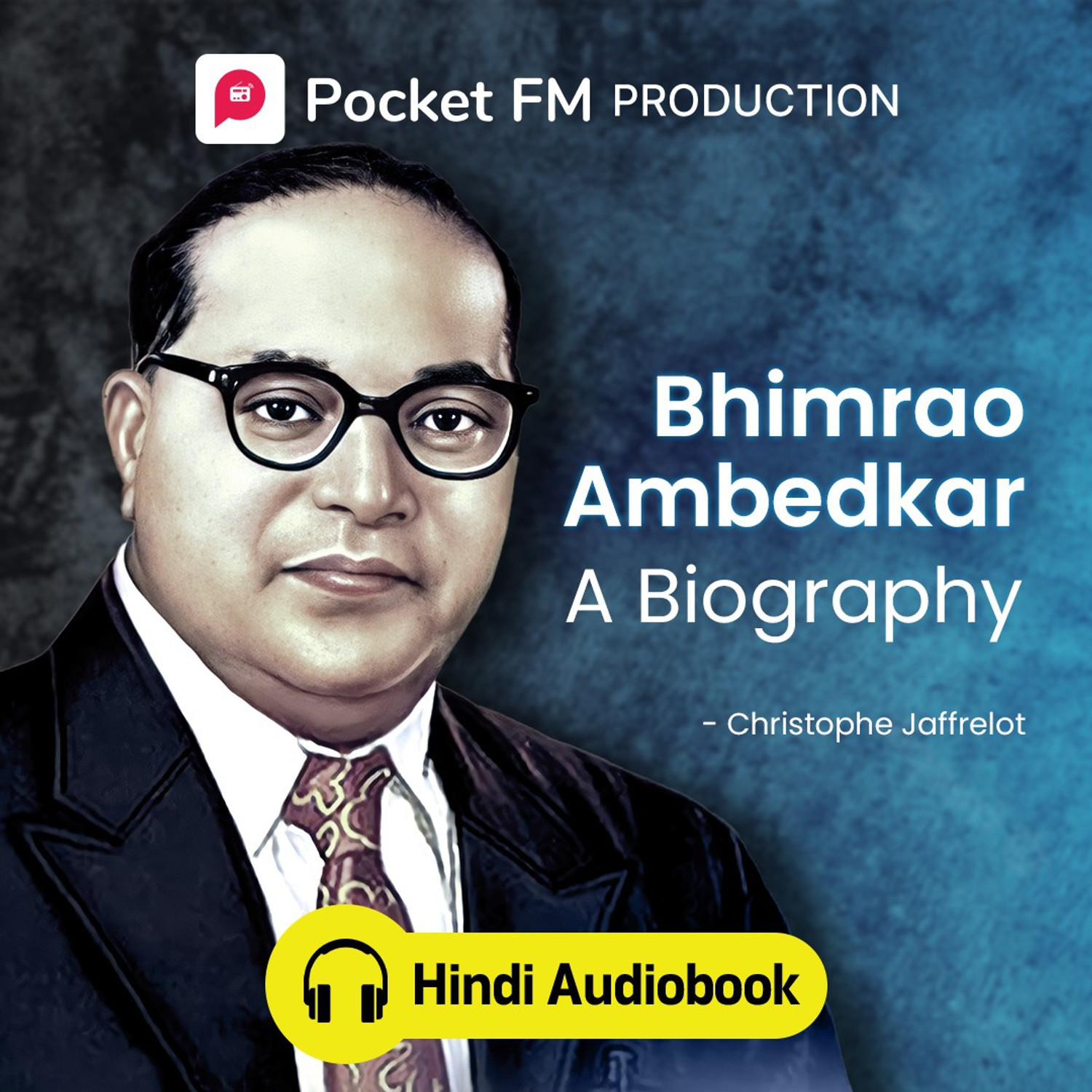 Image of Pocket FM Bhimrao Ambedkar: A Biography (Hindi Audiobook) | By Christophe Jaffrelot | Android Devices Only | Vocational & Personal Development (Audio) Vocational & Personal Development