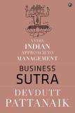 Business Sutra  - A Very Indian Approach to Management (English, Hardcover, Pattanaik Devdutt)