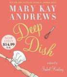 Deep Dish (English, CD-Audio, Andrews Mary Kay)