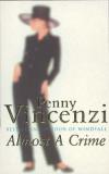 Almost a Crime (English, Paperback, Vincenzi Penny)