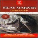 Silas Marner Long Reading Text (Novel) for Class XII (English, Pigeon Books, George Eliot)