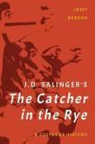 J. D. Salinger's the Catcher in the Rye (English, Electronic book text, Benson Josef)