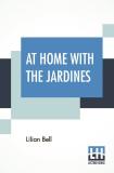 At Home With The Jardines (English, Paperback, Bell Lilian)