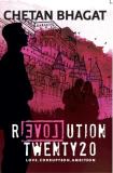 Revolution Twenty 20  - Love . Corruption. Ambition (English, Paperback, Bhagat Chetan)