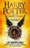 Harry Potter And The Cursed Child - Parts One And Two: The Official Playscript Of The Original West End Production (Harry Potter Officl Playscript) Paperback 2017 (Paperback, J.K. Rowling)