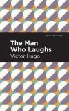 The Man Who Laughs (English, Paperback, Hugo Victor)