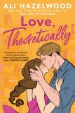 Love Theoretically  - Love Theoretically By Ali Hazelwood (Paperback, Ali Hazelwood)