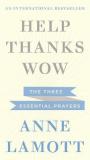 Help, Thanks, Wow (English, Paperback, Lamott Anne)