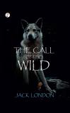 The Call of the Wild (Hardcover, Jack London)