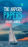 The Aspern Papers (Paperback, Henry James)