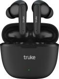 truke BTG Beta with 13mm Titanium Drivers, 38H Playtime, ENC, Gaming Mode, AAC Codec Bluetooth (Black, True Wireless)