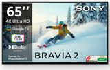 SONY Bravia 2 163.9 cm (65 inch) Ultra HD (4K) LED Smart Google TV with Feature for PlayStation 5 K-65S25B