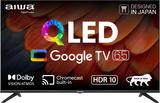 Aiwa 165.1 cm (65 inch) QLED Ultra HD (4K) Smart Google TV with 1N Remot Control| |4N Screw| |1N User Manual with Warranty Card| |1N Set Table Stand, 1N Wallmount| |2N Batteries (AAA) 65AINSK165GTQX3H3BC