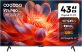 Coocaa Y74 Pro 108 cm (43 inch) QLED Ultra HD (4K) Smart Google TV 2025 Edition with Dolby Vision & Dolby Atmos| 120Hz Game Accelerator| ALLM| MEMC| Wide Colour Gamut| 30W Sound| 32 GB Storage 43Y74 Pro