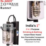 Mr Shot 1 Litres 2.O Vikram Runner - Transparent Model Mr.SHOT Instant Water Heater (Grey)