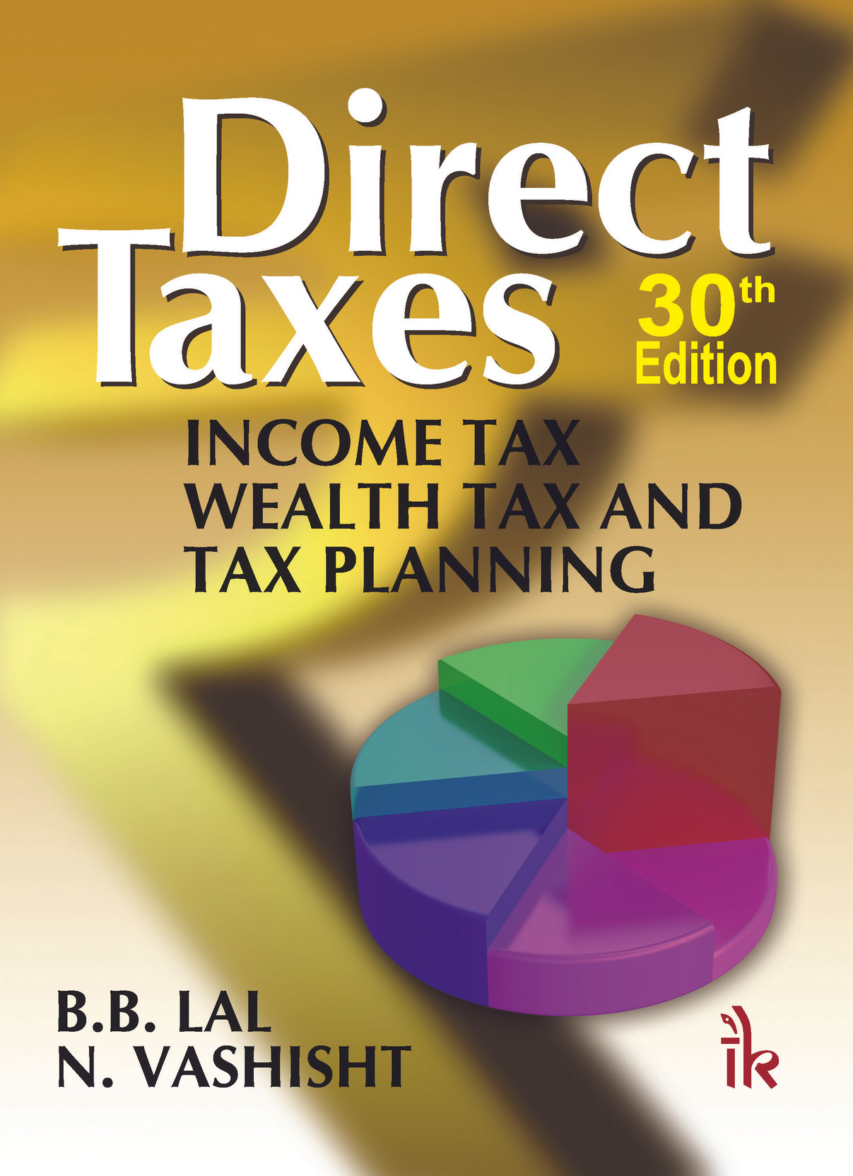 Direct Taxes Tax, Wealth Tax and Tax Planning Buy Direct Taxes