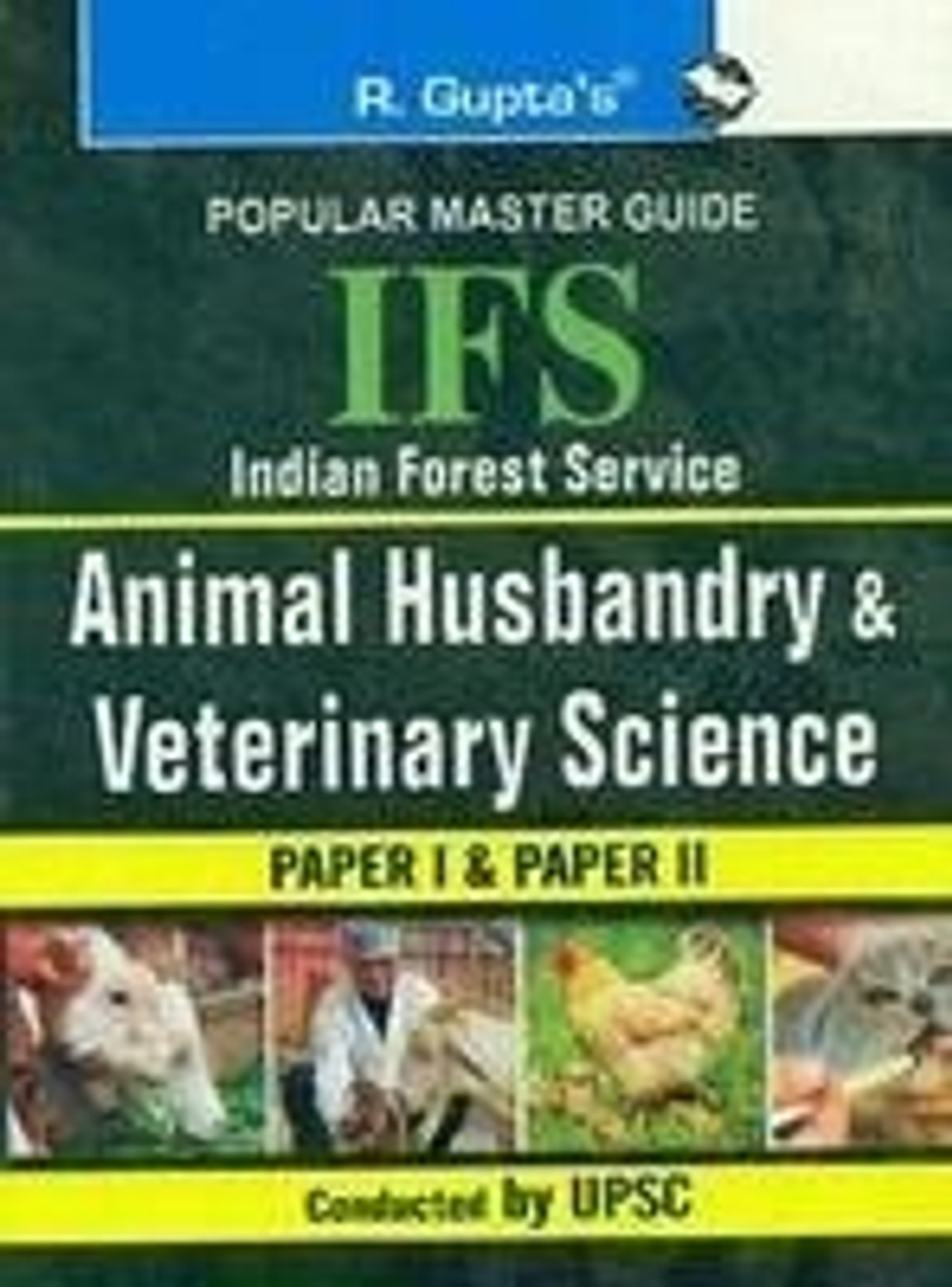 UPSCIFS Animal Husbandry & Veterinary Science Main Exam Guide 2018
