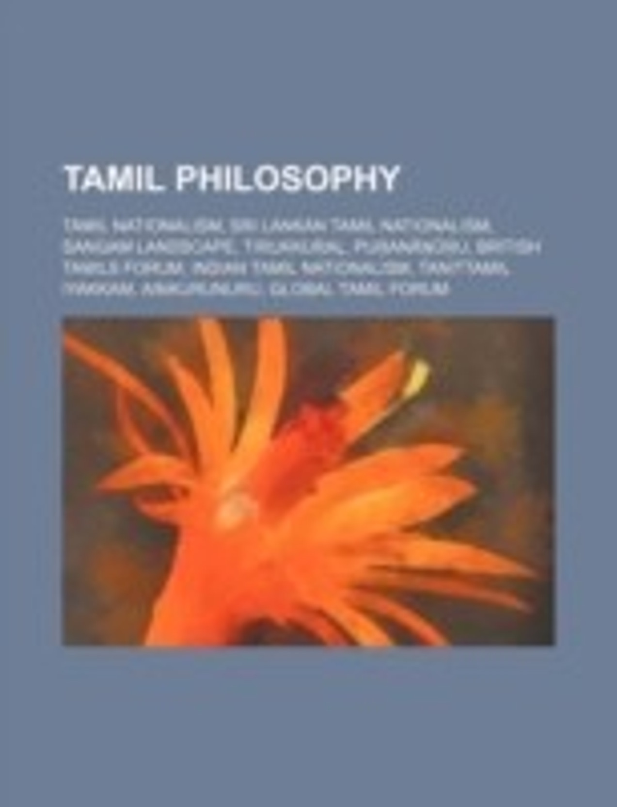 Tamil Philosophy Sangam landscape, Tirukkural, Purananuru