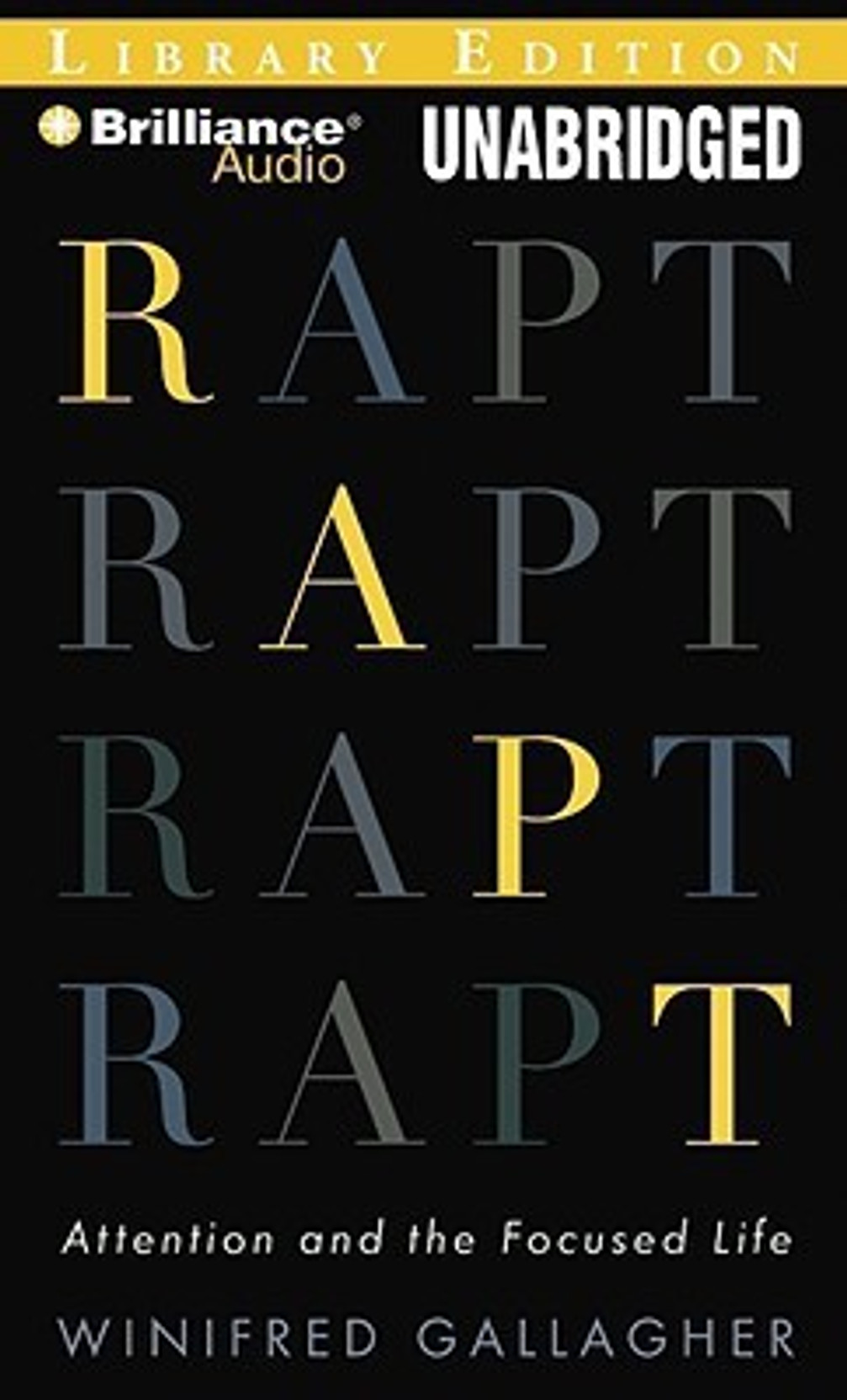 Rapt: Attention and the Focused Life, Library Edition. Share
