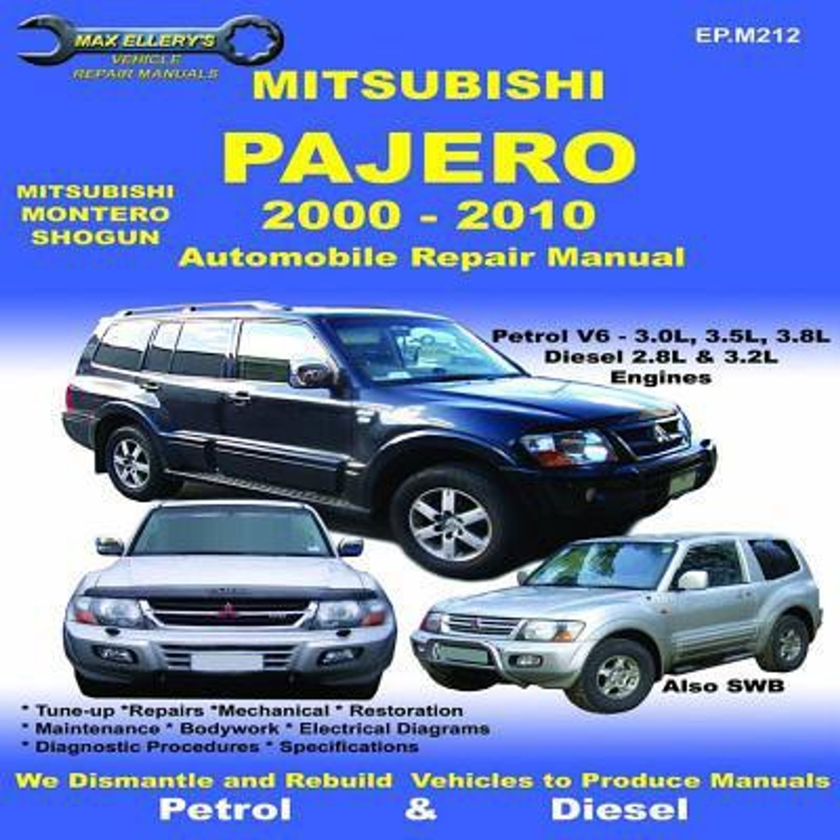 Mitsubishi - Pajero Vehicle Repair Manual (Max Ellery's Vehicle Repair Manuals). Share