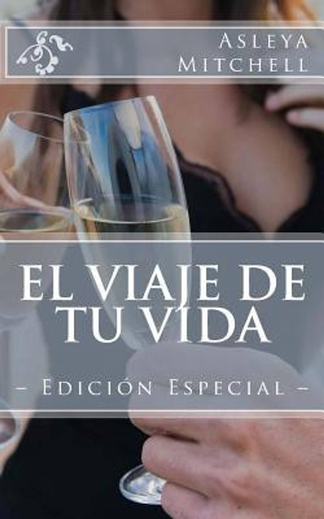El Viaje de Tu Vida (Paperback, Mitchell)