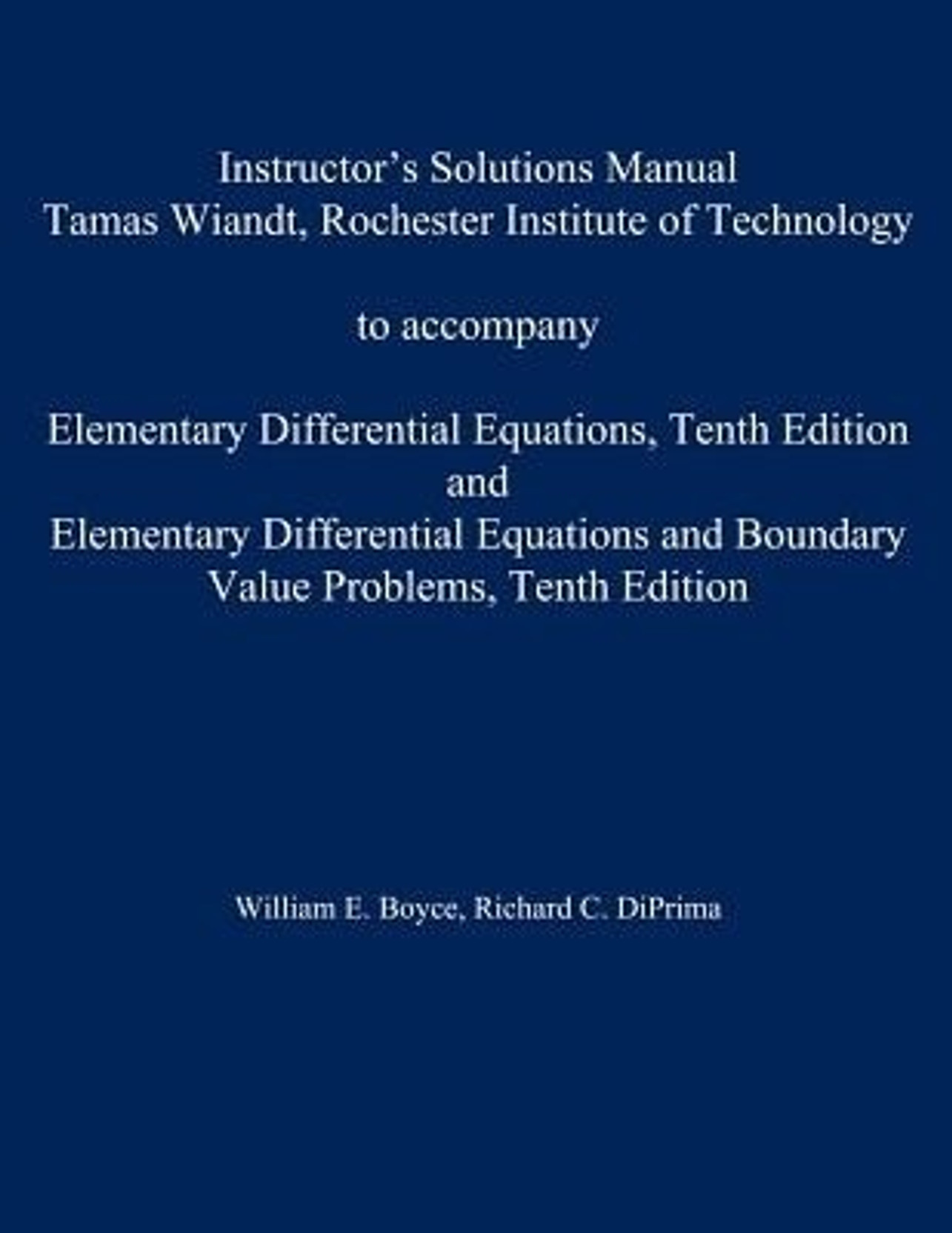 Instructor\'s Solution Manual to Accompany Elementary Differential Equations and Elementary Differential Equations W. Share
