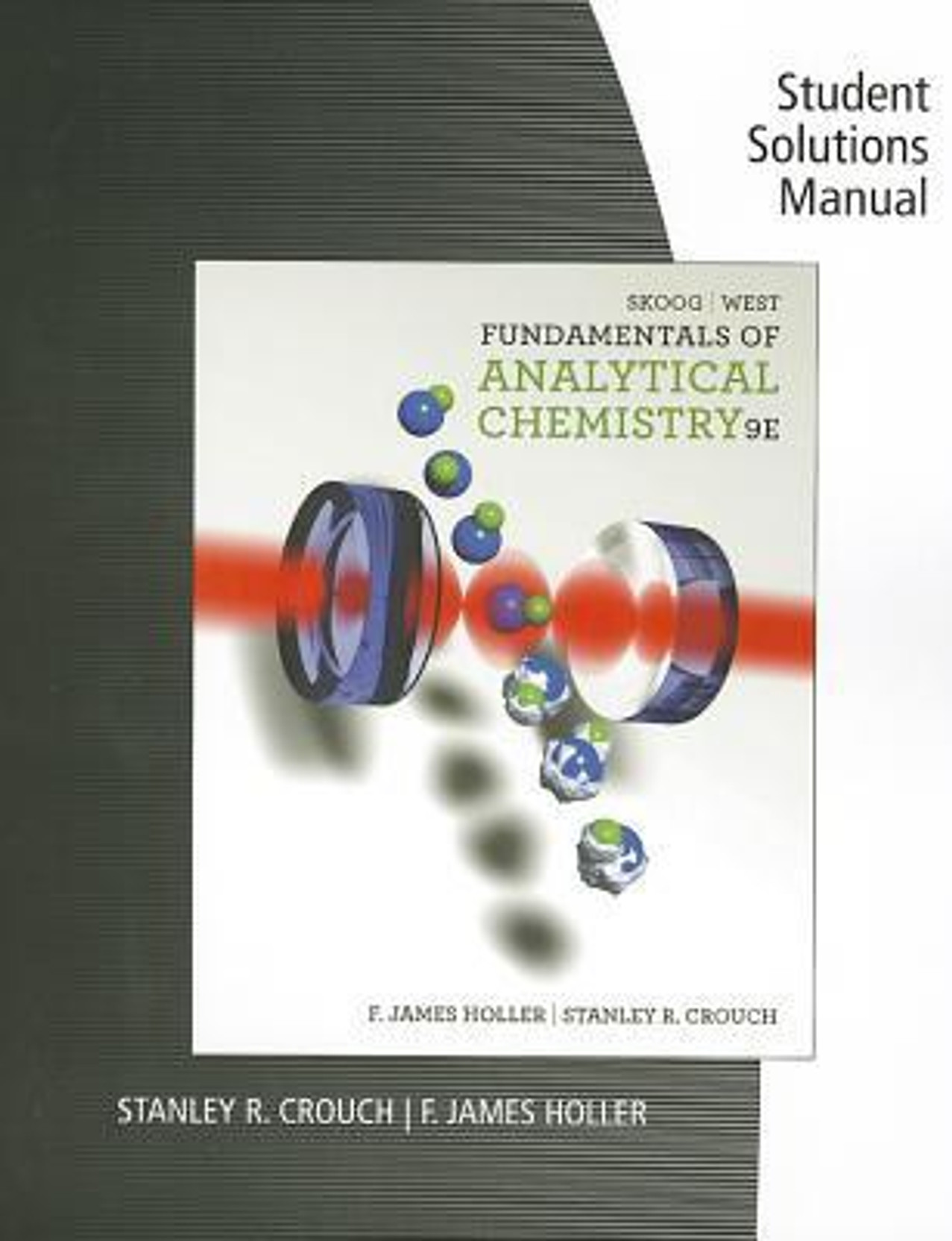 Student Solutions Manual for Skoog/West/Holler/Crouch's Fundamentals of Analytical  Chemistry, 9th (English, Paperback, Skoog Douglas A)
