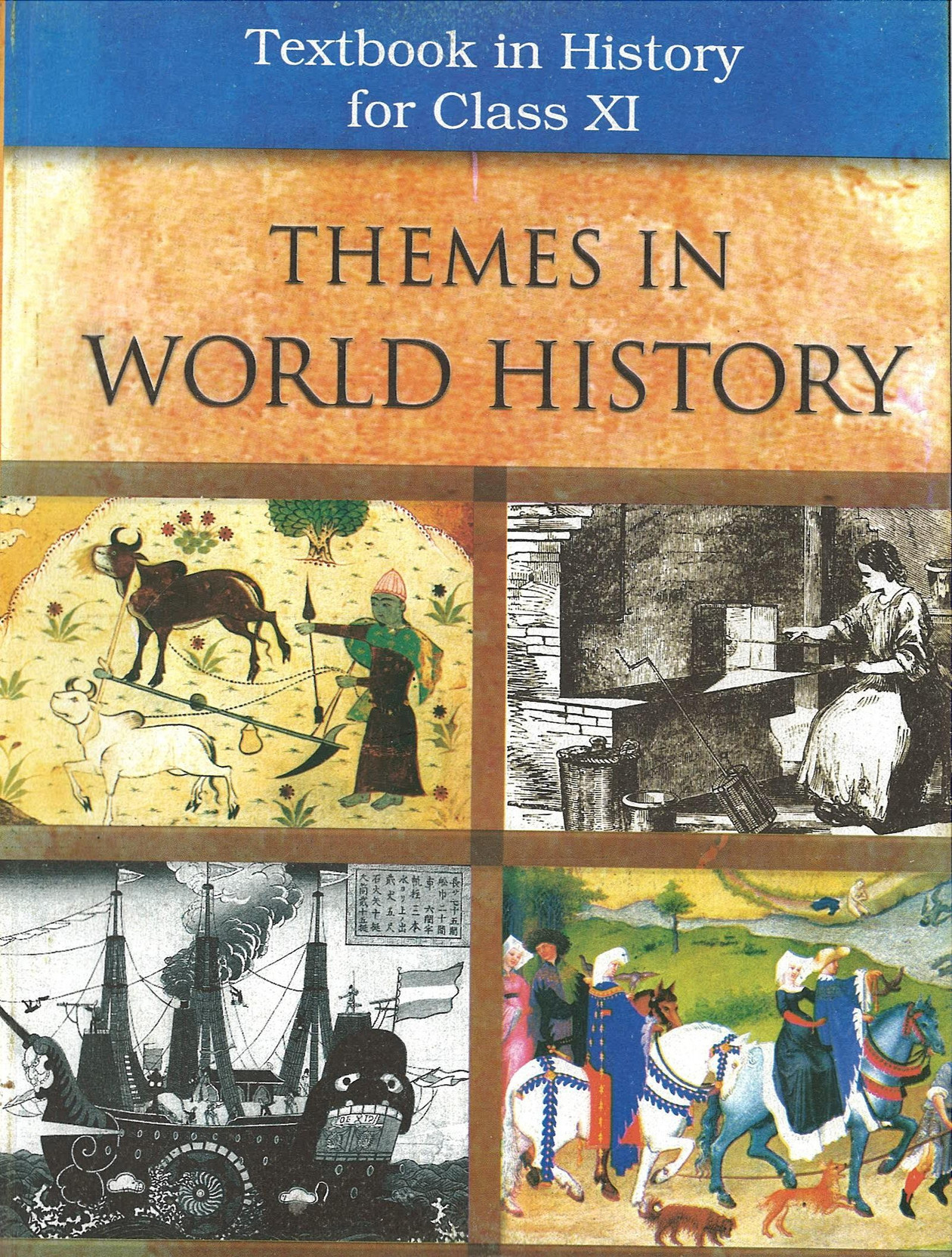 Themes in World History Textbook in History For Class XI ...