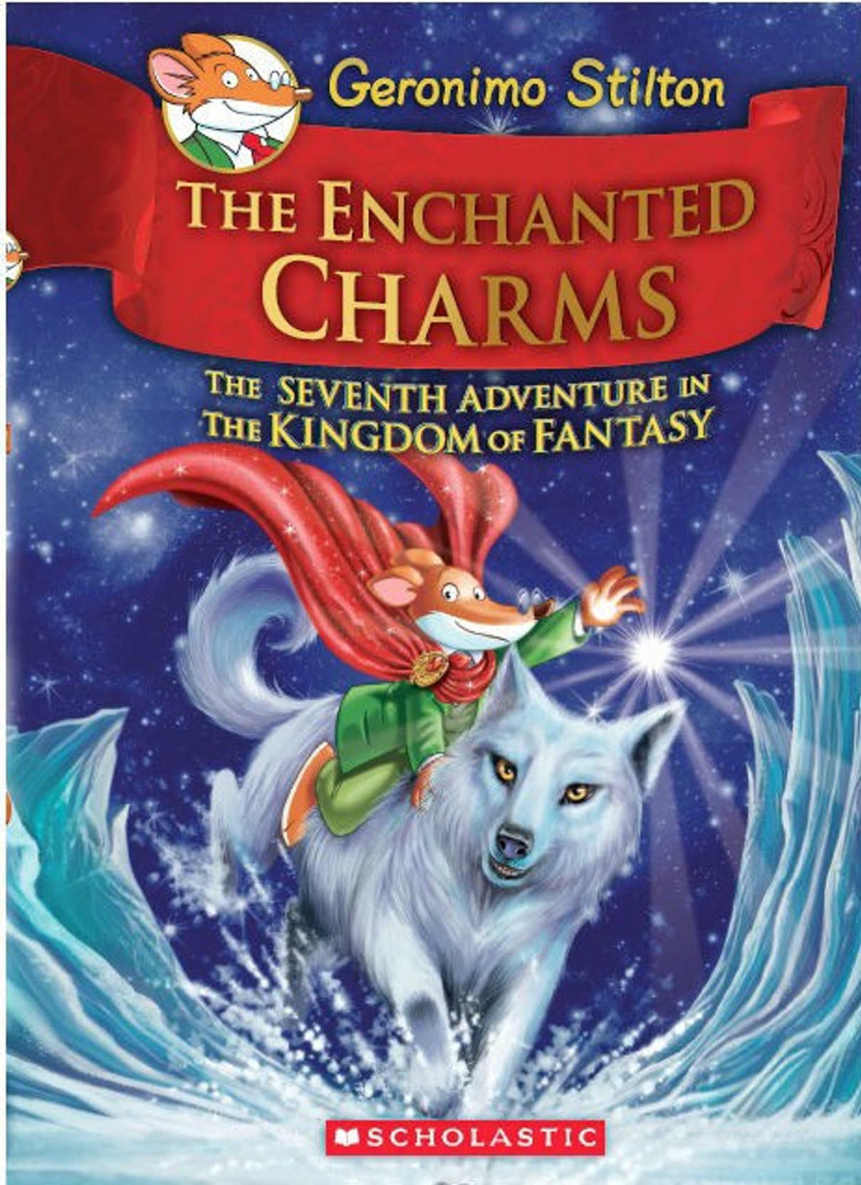 Geronimo Stilton and the Kingdom of Fantasy The Enchanted Charms Buy Geronimo Stilton and the