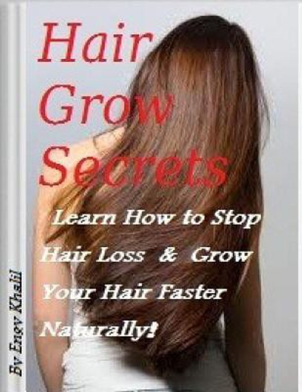 Hair Grow Secrets Guide Stop Hair Loss Regrow Your Hair Faster