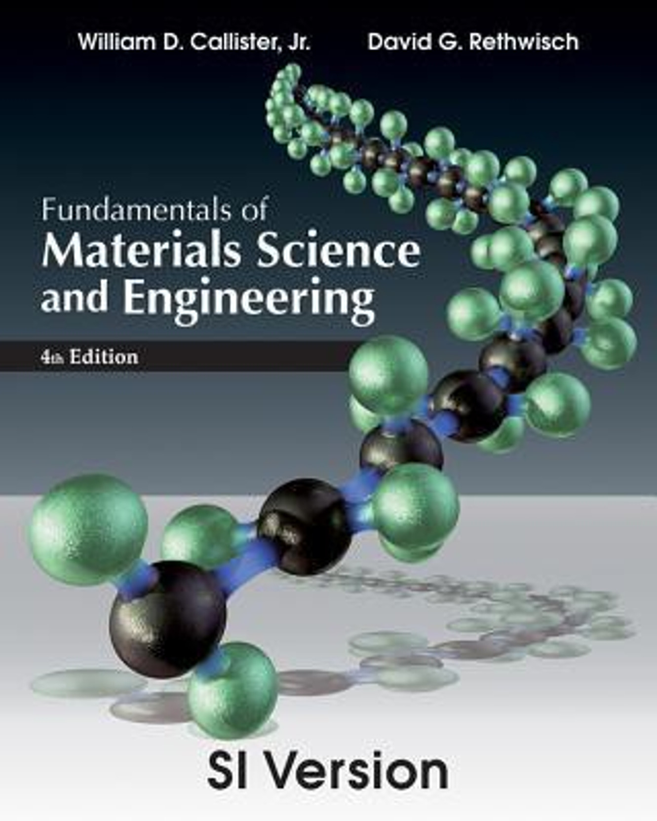 Fundamentals Of Materials Science And Engineering An