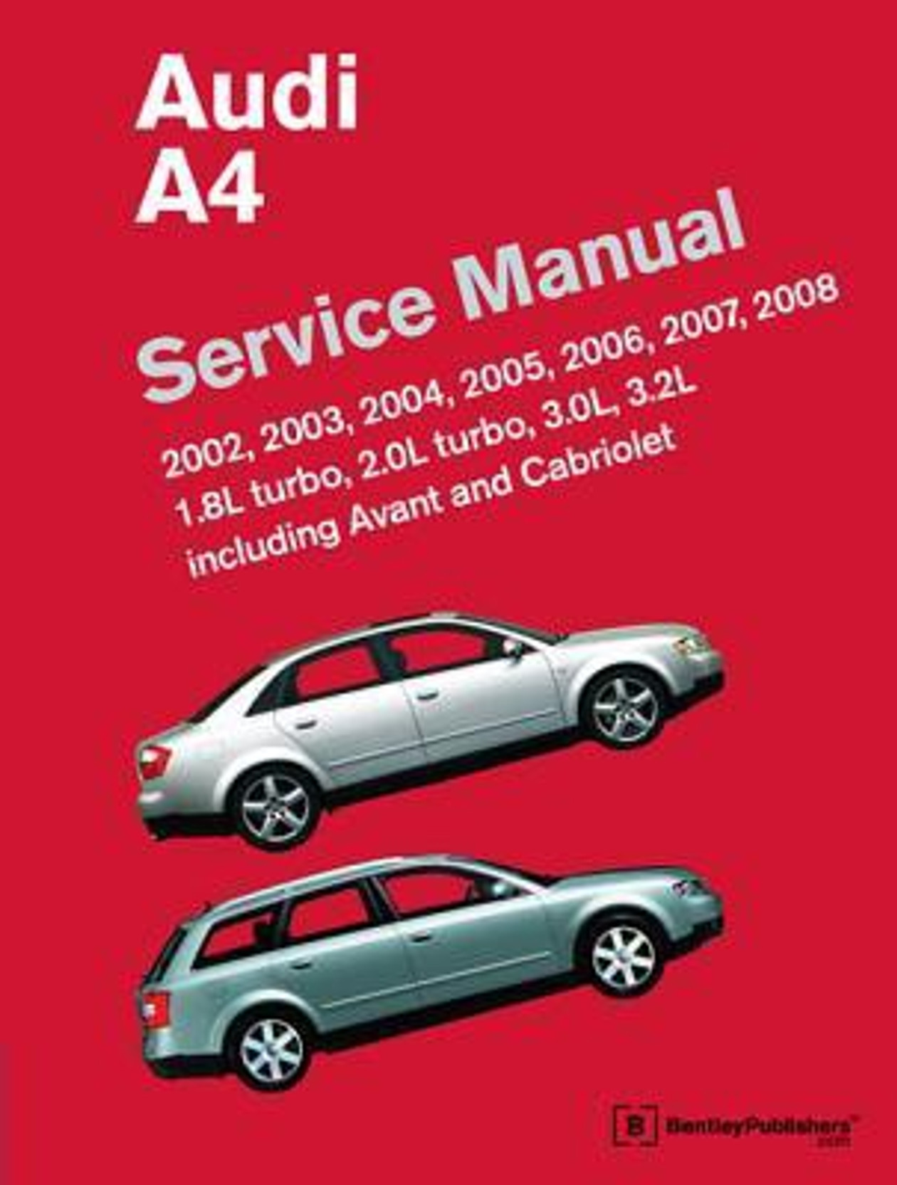 Audi A4 (B6, B7) Service Manual: 2002, 2003, 2004,. Share