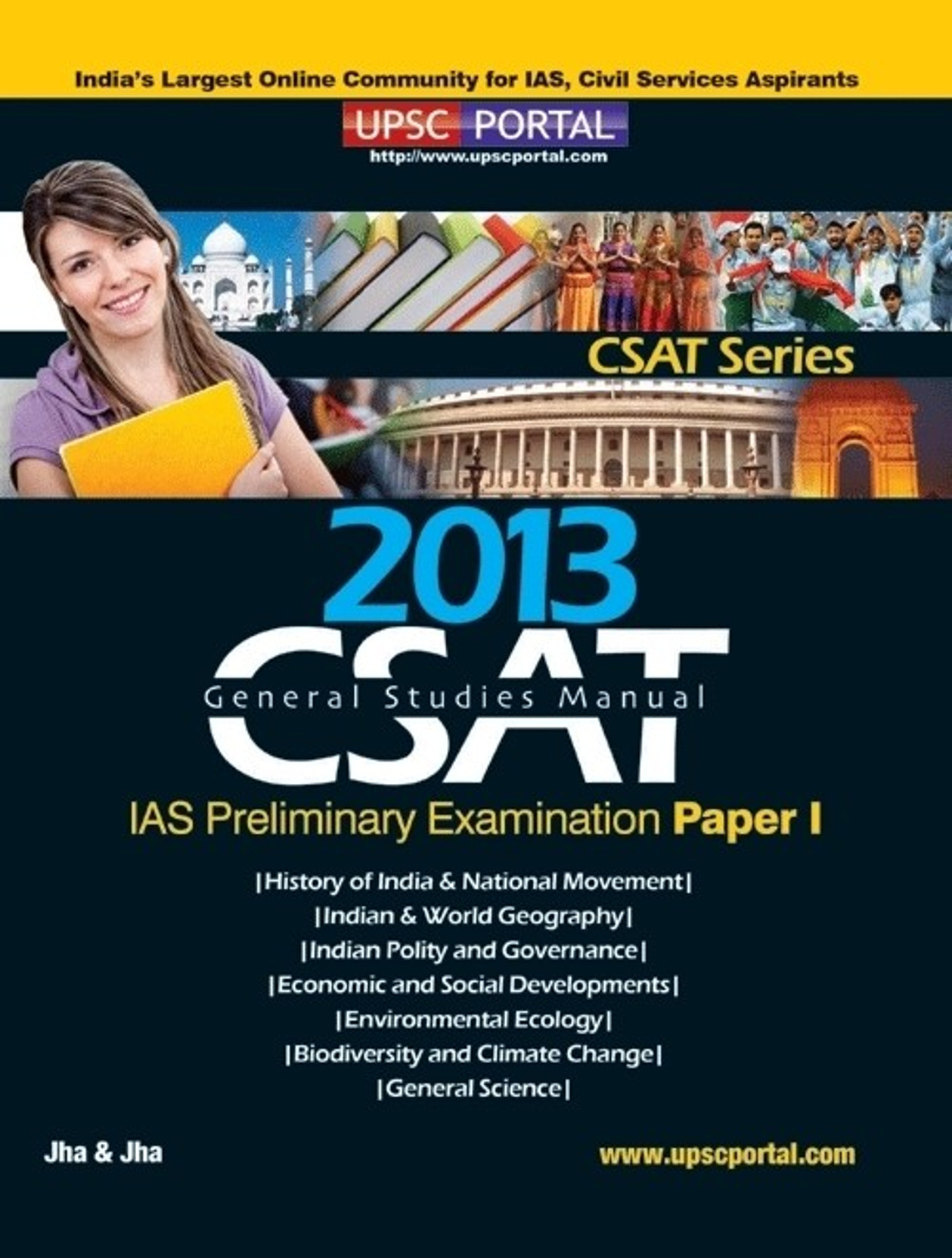 CSAT General Studies Manual: IAS Preliminary Examination 2013 (Paper - 1)  (English, Paperback, Jha, Jha)