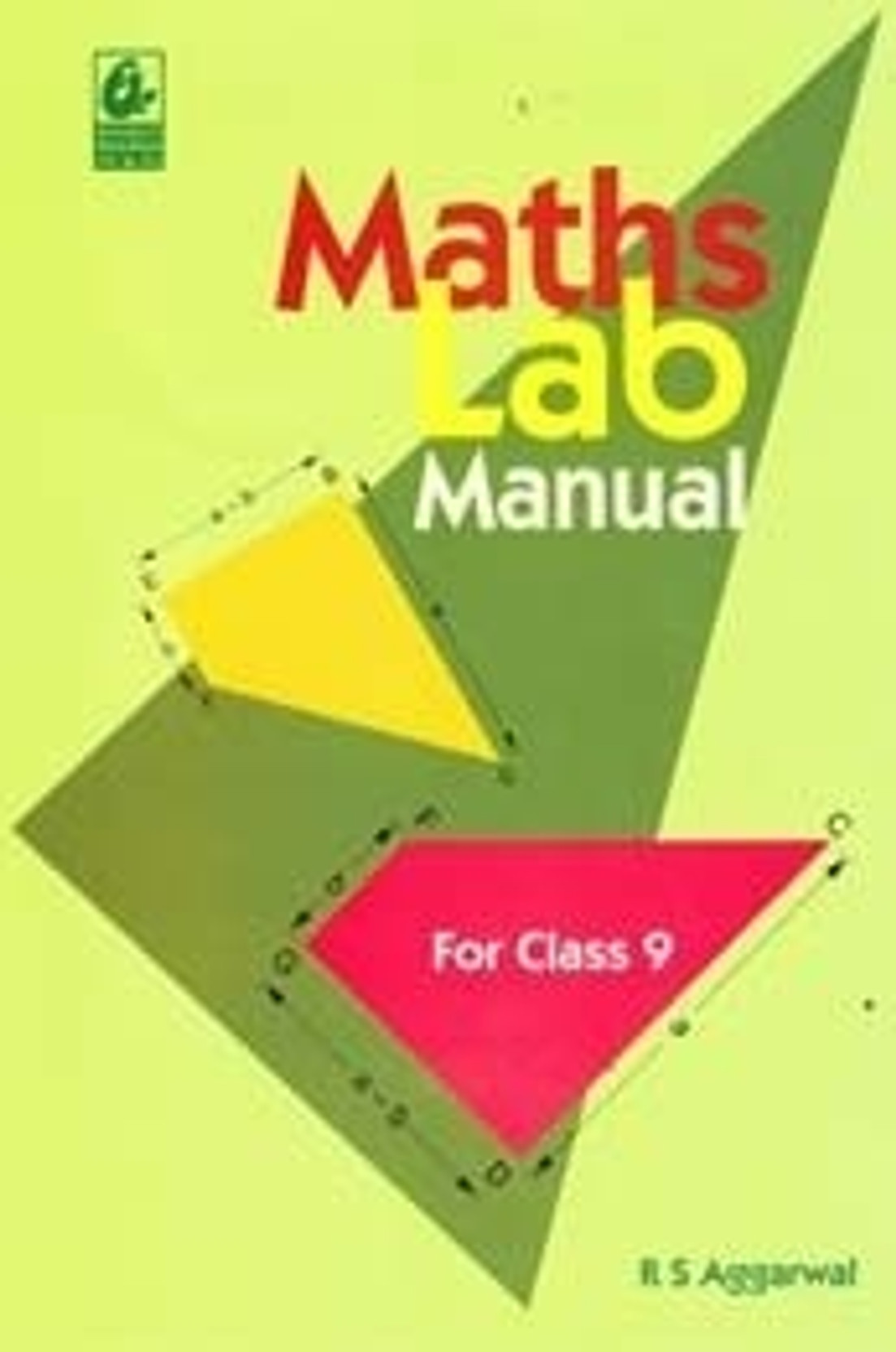 Maths Lab Manual For Class 9 / E1 01 Edition. ON OFFER