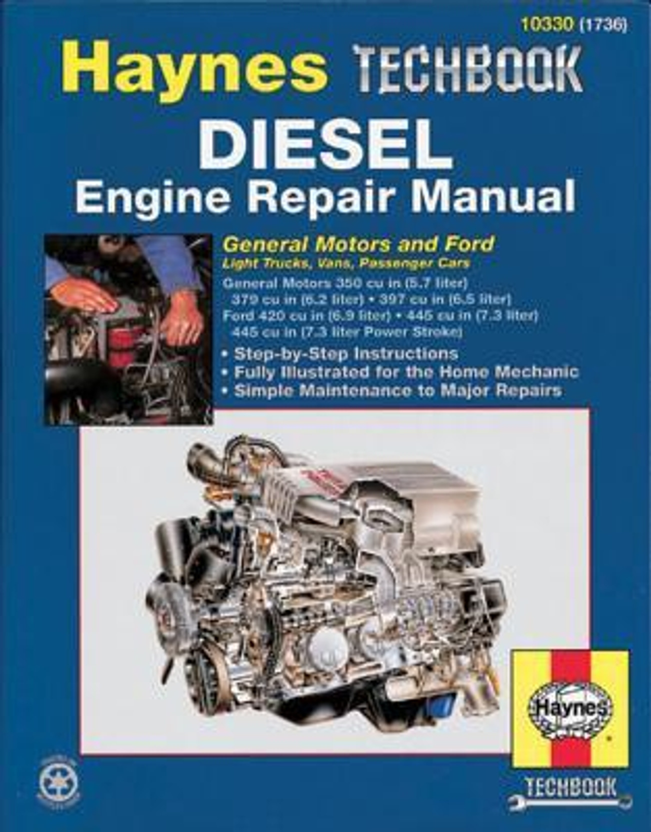 Diesel Engine Repair Manual: General Motors and Ford Light Trucks, Vans, Passenger Cars. ADD TO CART