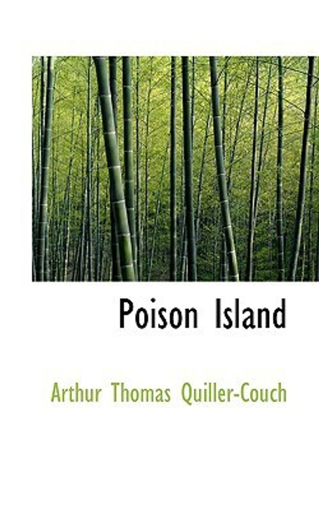 Poison Island Buy Poison Island By Sir Arthur Thomas Quiller