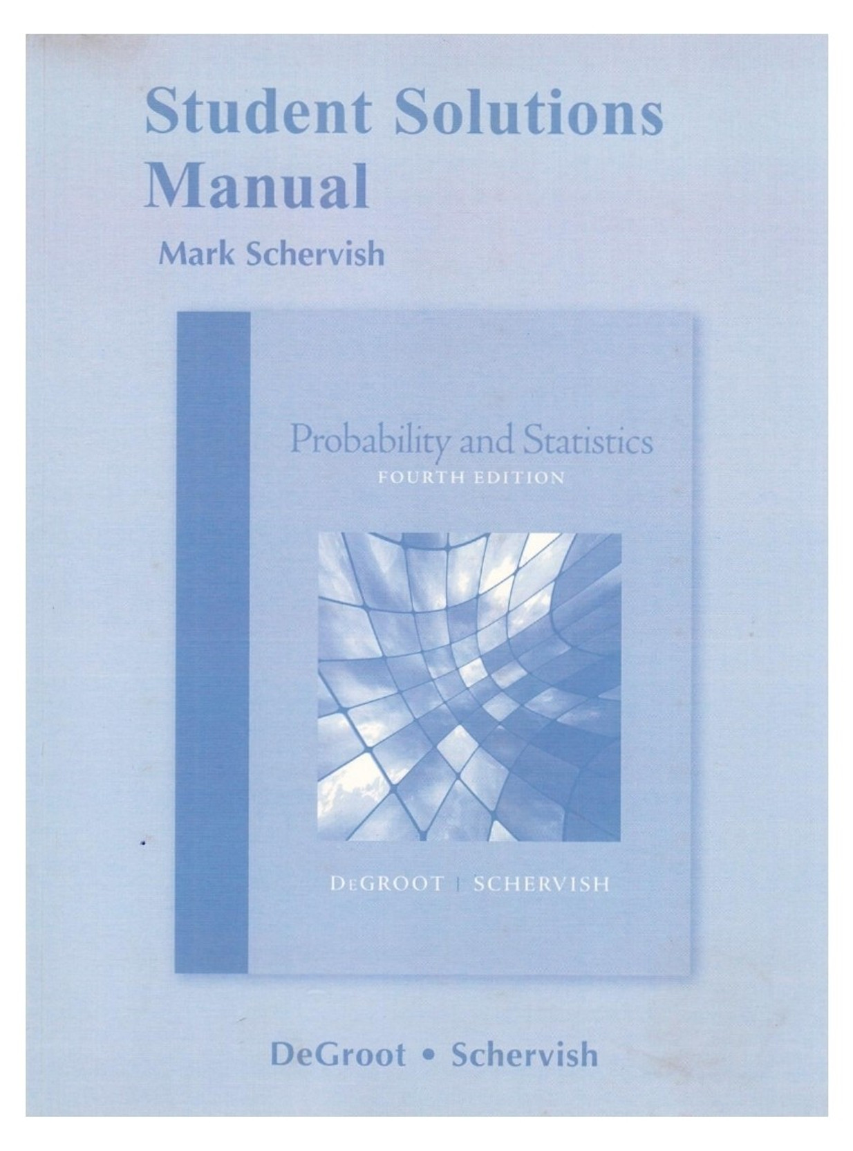 Be78575 Probability And Statistics Degroot 4th Edition Solutions Manual Wiring Library