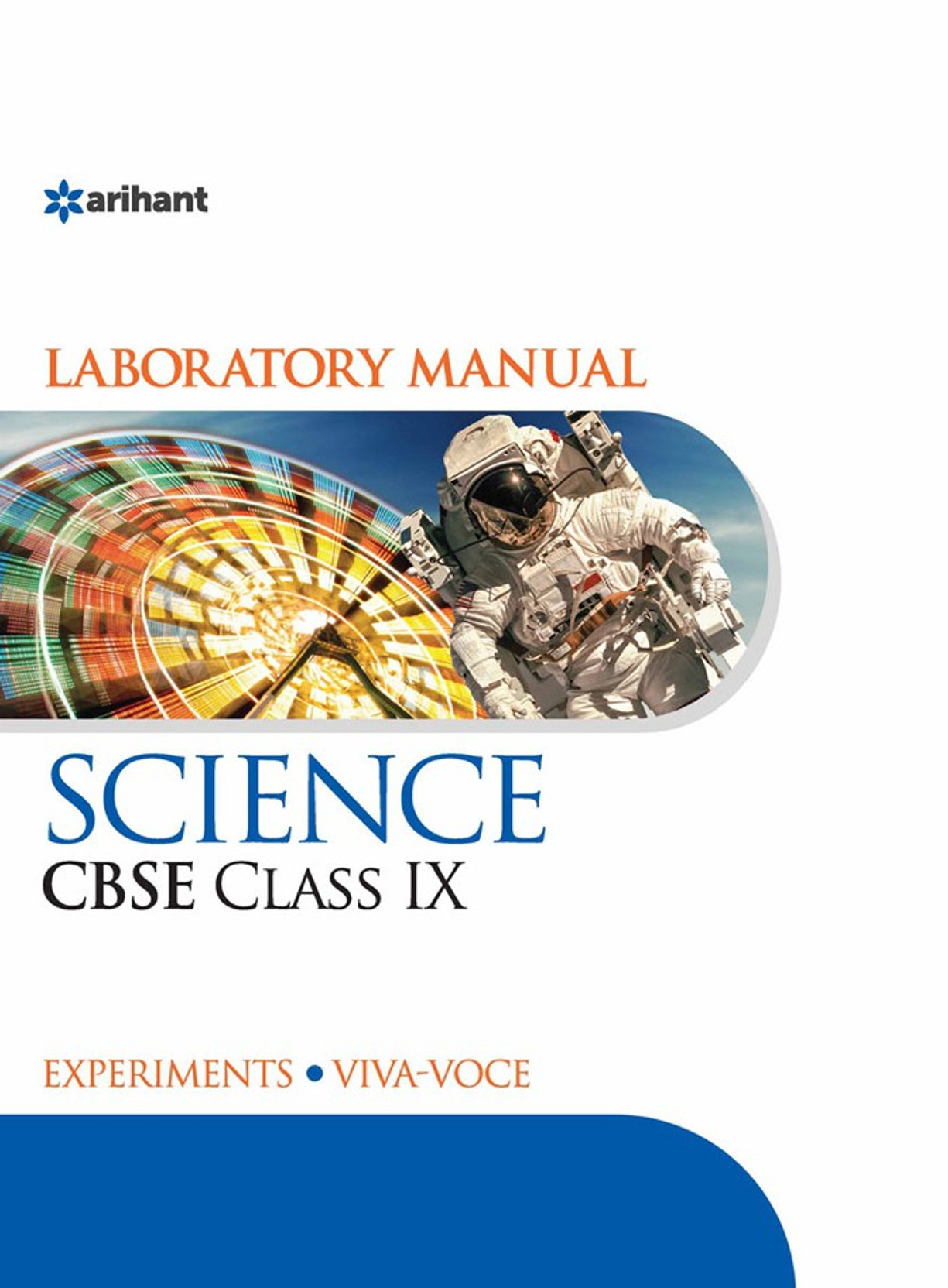 CBSE Science Laboratory Manual for Class IX : Includes Experiments and Viva - Voce. ADD TO CART