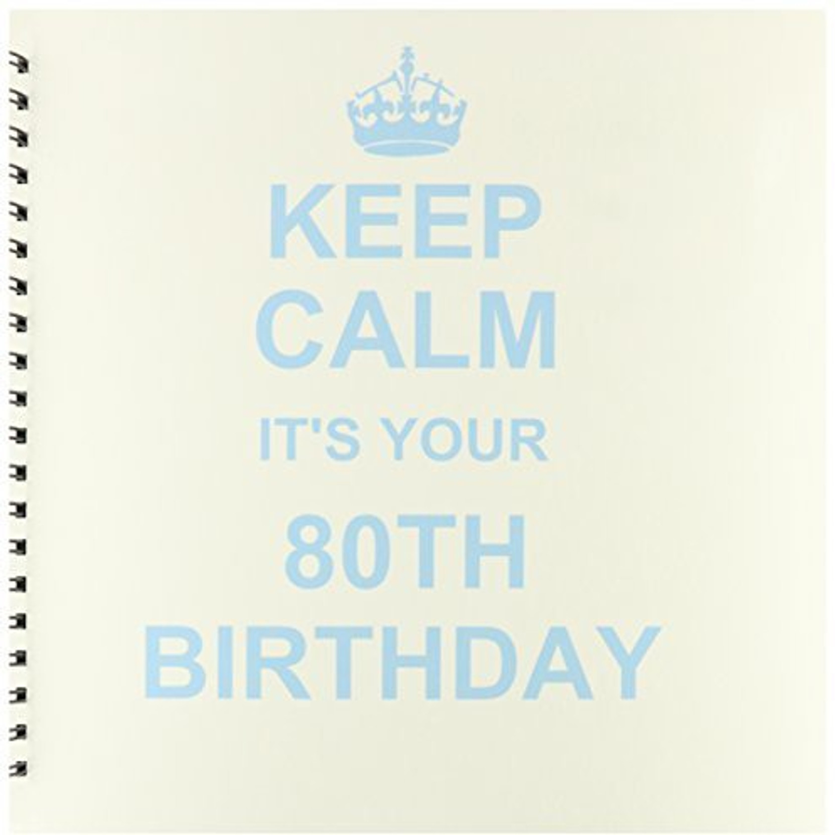 3drose Keep Calm It S Your 80th Birthday Blue Funny Stay
