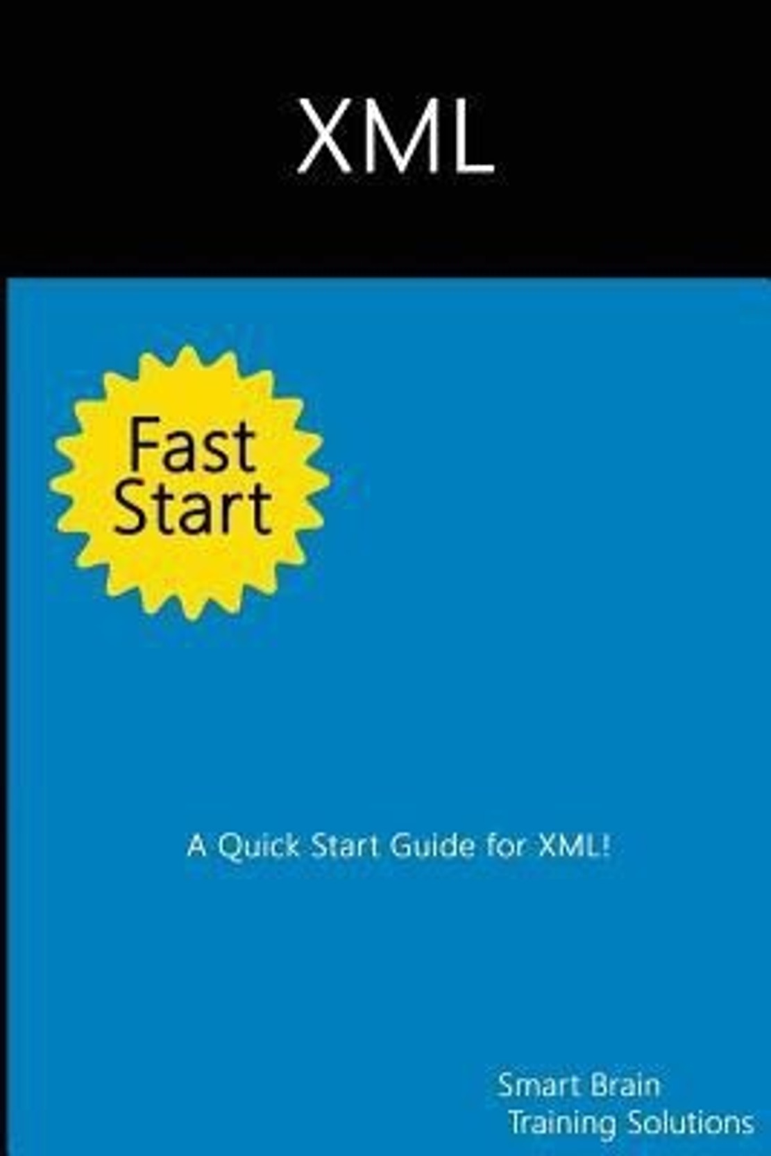 XML Fast Start. Share